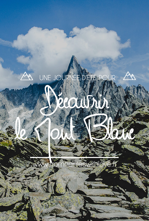 Visiter le Mont Blanc l'été