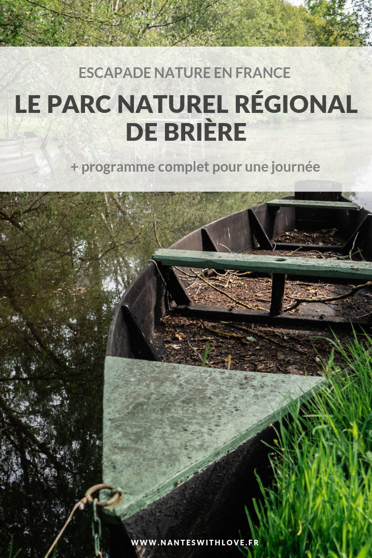 Escapade nature en France - Le parc régional naturel de Brière